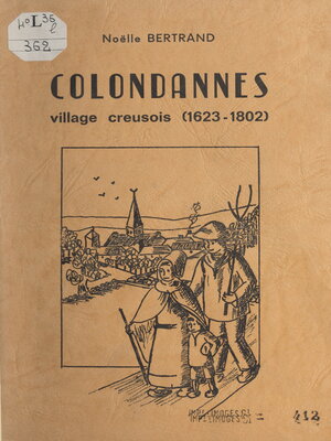 cover image of Colondannes, village creusois. (1623-1802)